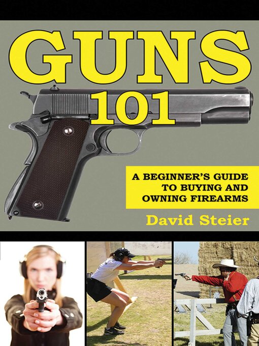 Title details for Guns 101 by David Steier - Wait list